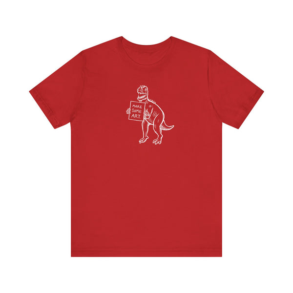 Make Some Art T-Rex T-shirt (multiple colors)