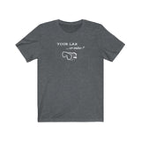 Your Lab or Mine? T-shirt  (5 colors)